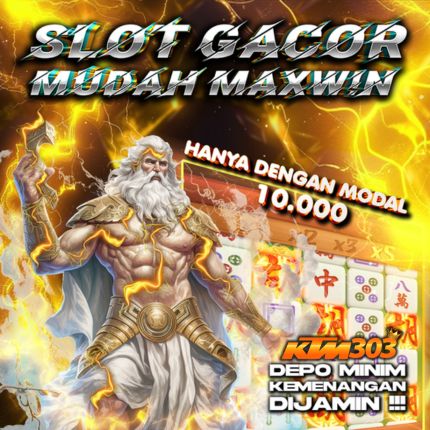 KTM303 © Situs Slot Gacor Terbaru Hari Ini & Slot88 Terpercaya Gampang Menang